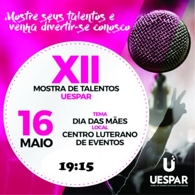Inscrições para a XII Mostra de Talentos UESPAR estão abertas