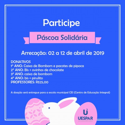 Começa a arrecadação de doces para a Páscoa Solidária Uespar