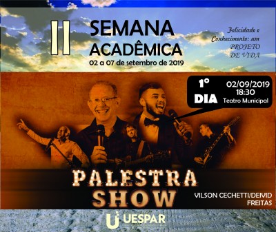 Semana Acadêmica da Uespar/Facitec contará com shows, debates, mostras culturais e competições esportivas